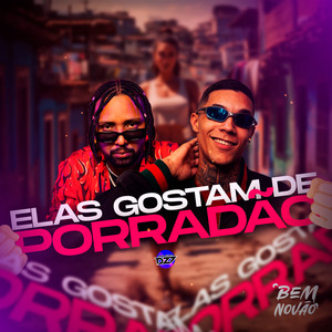 ELAS GOSTAM DE PORRADÃO (Explicit)