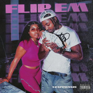 Flip Em (Explicit)