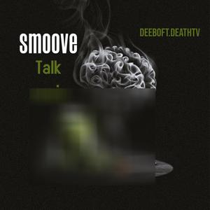 Smoove Tallk (Remix) [Explicit]