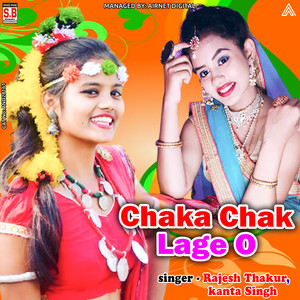 Chaka Chak Lage O