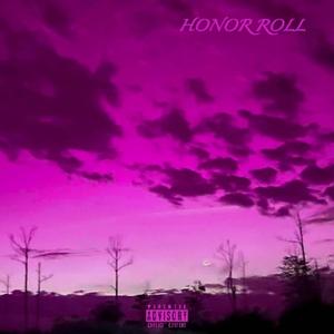 Honor Roll (Explicit)
