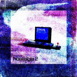 Nostalgia 2