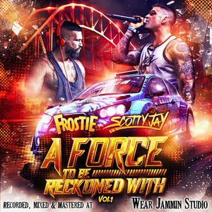 A Force To Be Reckoned With, Vol. 01 (Explicit)