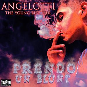 Prendo un Blunt (Explicit)