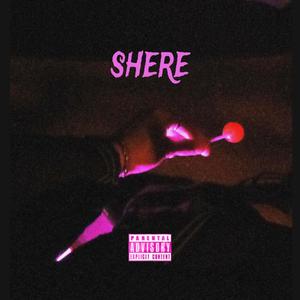 Shere (Explicit)