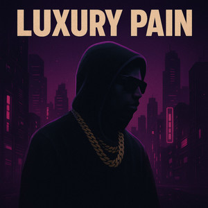 Luxury Pain
