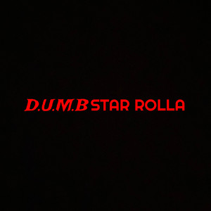 D.U.M.B (Explicit)
