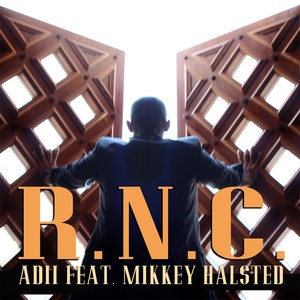 R.N.C. (feat. Mikkey Halsted)