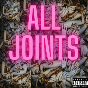 All Joints (feat. MBK Cell & Handsome HYE) (Radio Edit|Explicit)