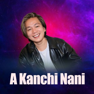 A KANCHI NANI