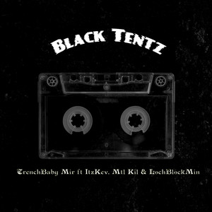 Black Tentz (Explicit)