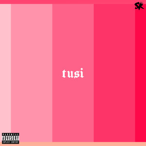 Tusi (Explicit)