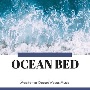 Ocean Bed - Meditative Ocean Waves Music