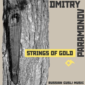 Strings of Gold: Russian Gusli Music