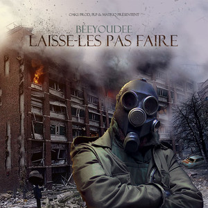 Laisse-les pas faire (Explicit)