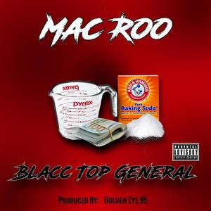 Blacc Top General (Explicit)