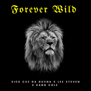 Forever Wild (Explicit)