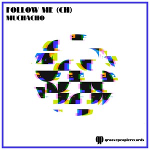 Muchacho (Original Mix)