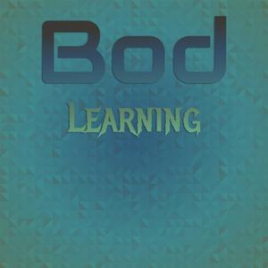 Bod Learning