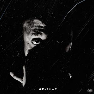 Welcome (Explicit)