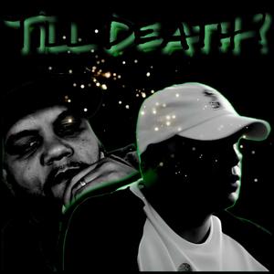 Till Death? (Explicit)