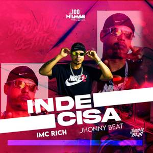 Indecisa (Explicit)