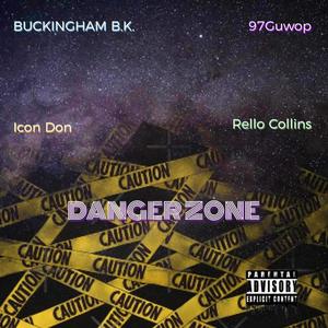 Danger Zone (feat. Rello Collins, Icon Don & 97Guwop) [Explicit]