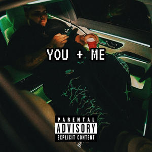 You + Me (Explicit)