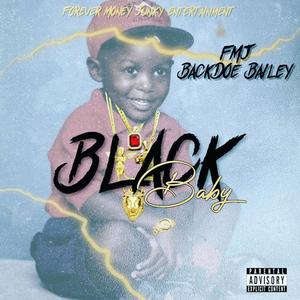 BLACK BABY (Explicit)