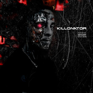 Killonator (Explicit)