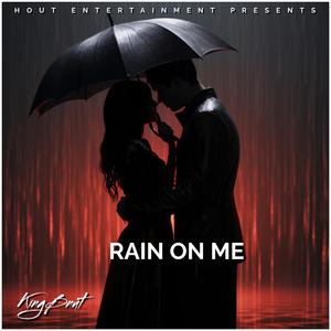 Rain On Me (Trap Soul Drill Rap Music Hip Hop R&B Beat) KINGBNUT