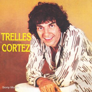 Trelles Canta a Cortez