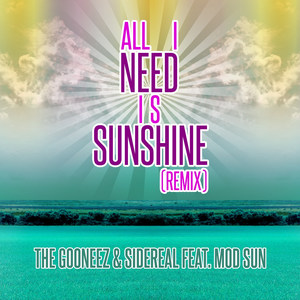 All I Need Is Sunshine (feat. Mod Sun)