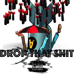 Drop That **** Vol.1