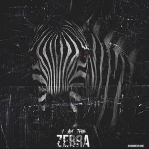 I AM ZEBRA (Explicit)