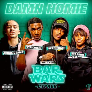 Damn Homie (Bar Wars Cypher #2) [Explicit]