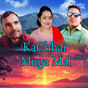 KaChhai Muga Mal