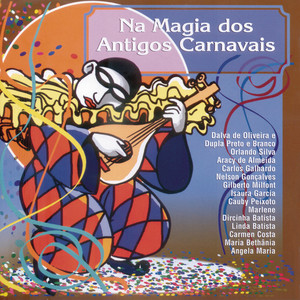 Na Magia Dos Antigos Carnavais