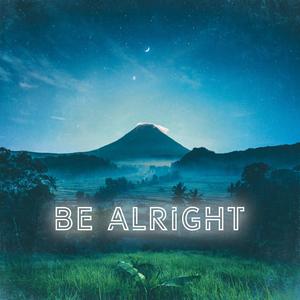 Be Alright (feat. Brittany Wong)