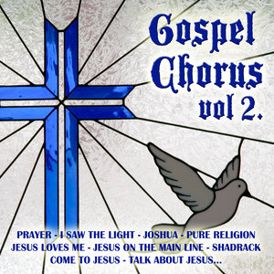 Gospel Chorus Vol.2