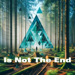 Is Not The End