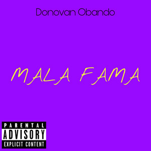 MALA FAMA (Explicit)