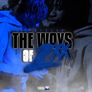 The Ways Of 2XX (Explicit)