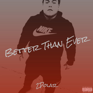 Better Than Ever (Explicit)