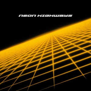Neon Highways