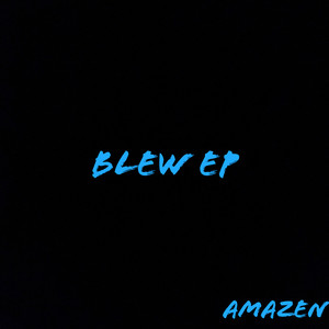 Still Blew (Explicit)