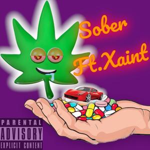 Sober (feat. Xaint.IX) [Explicit]