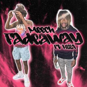 Fadeaway (Explicit)