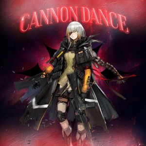 CANNON DANCE (Explicit)