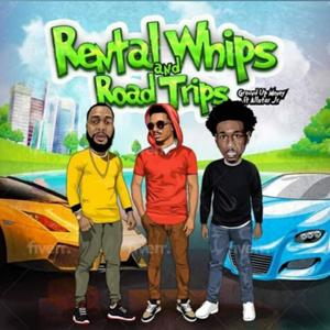 Rental Whips and Road Trips (feat. MBA Gramz & Allstar JR) [Explicit]